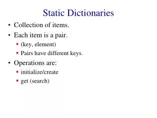 Static Dictionaries