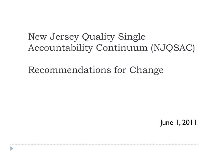 new jersey quality single accountability continuum njqsac recommendations for change