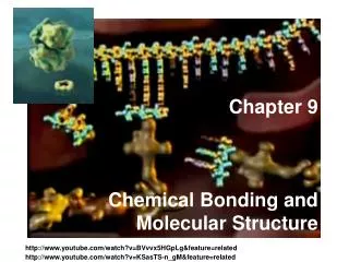 Chapter 9 Chemical Bonding and Molecular Structure