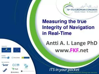 Measuring the true Integrity of Navigation in Real-Time