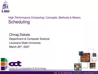 High Performance Computing: Concepts, Methods &amp; Means Scheduling