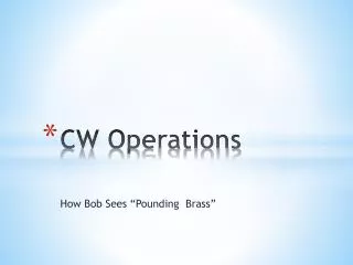 CW Operations