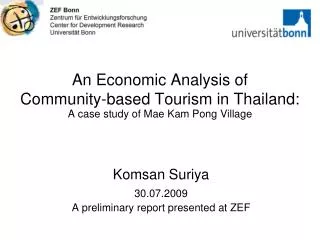 Komsan Suriya 30.07.2009 A preliminary report presented at ZEF