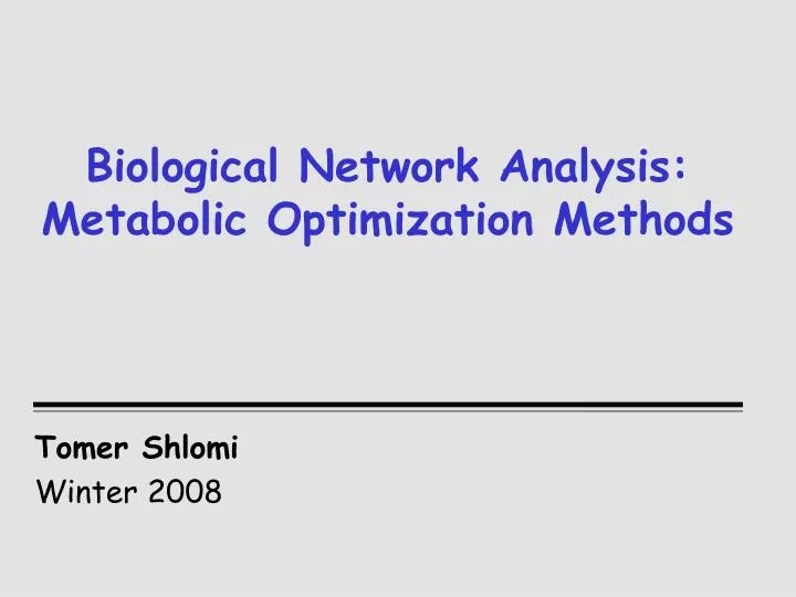 biological network analysis metabolic optimization methods
