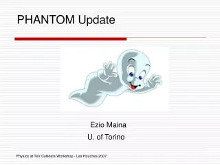 PHANTOM Update