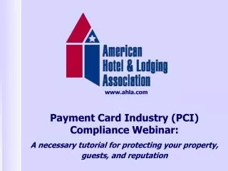 Payment Card Industry (PCI) Compliance Webinar: