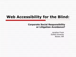 Web Accessibility for the Blind:
