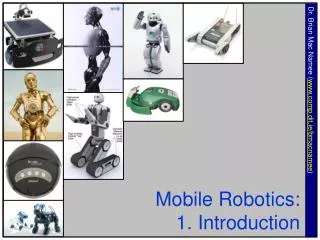 Mobile Robotics: 1. Introduction