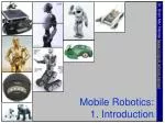 Mobile Robotics: 1. Introduction - slide 1