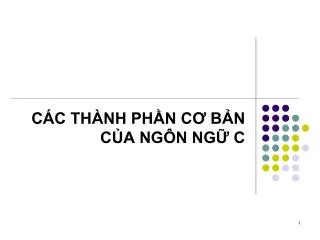 c c th nh ph n c b n c a ng n ng c