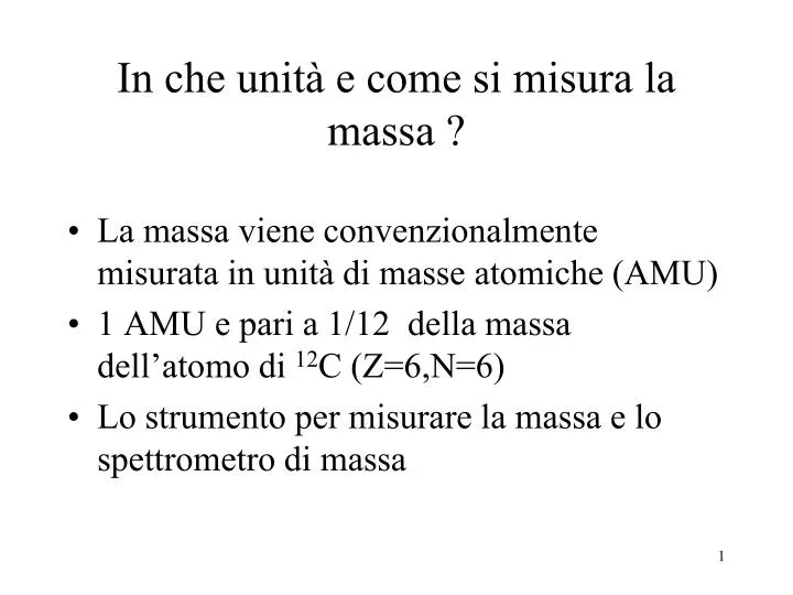 in che unit e come si misura la massa