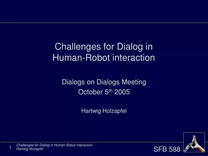 challenges for dialog in human robot interaction