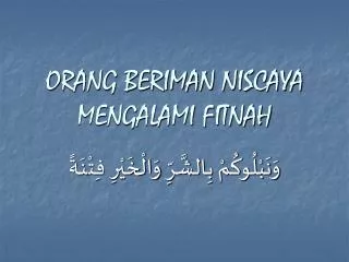 orang beriman niscaya mengalami fitnah