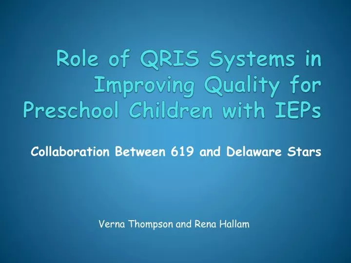 role of qris systems in improving quality for preschool children with ieps