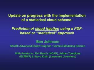 Ben Johnson NCAR: Advanced Study Program / Climate Modeling Section