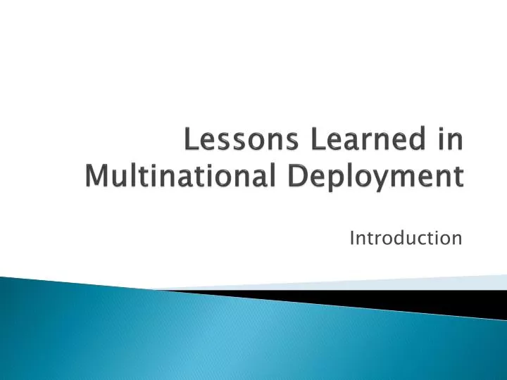 lessons learned in multinational deployment