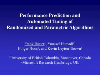 Performance Prediction and Automated Tuning of Randomized and Parametric Algorithms
