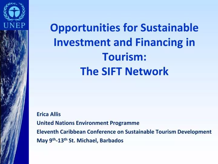 opportunities for sustainable investment and financing in tourism the sift network