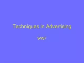 Techniques in Advertising