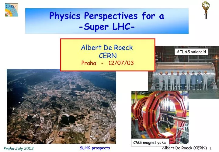 physics perspectives for a super lhc
