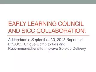 Early Learning C ouncil and SICC C ollaboration: