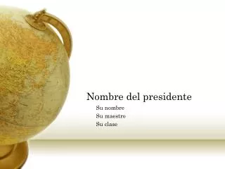 nombre del presidente