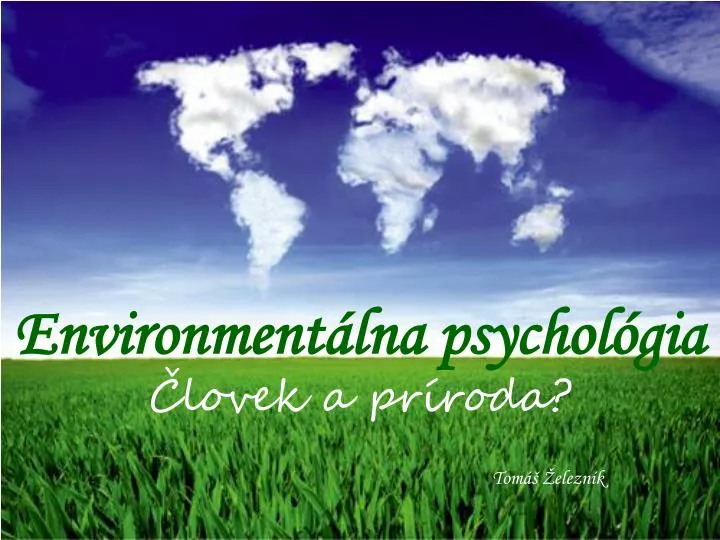 environment lna psychol gia lovek a pr roda
