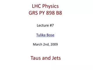 Taus and Jets