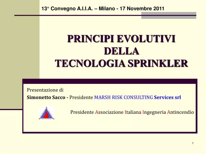 principi evolutivi della tecnologia sprinkler