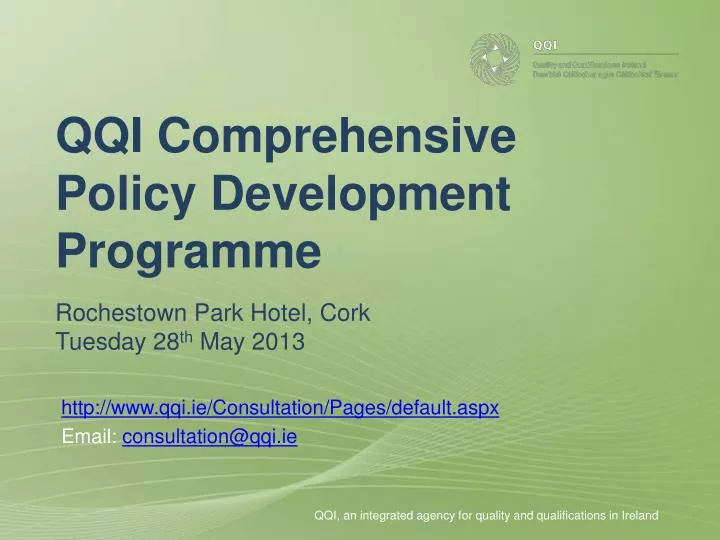 qqi comprehensive policy development programme rochestown park hotel cork tuesday 28 th may 2013