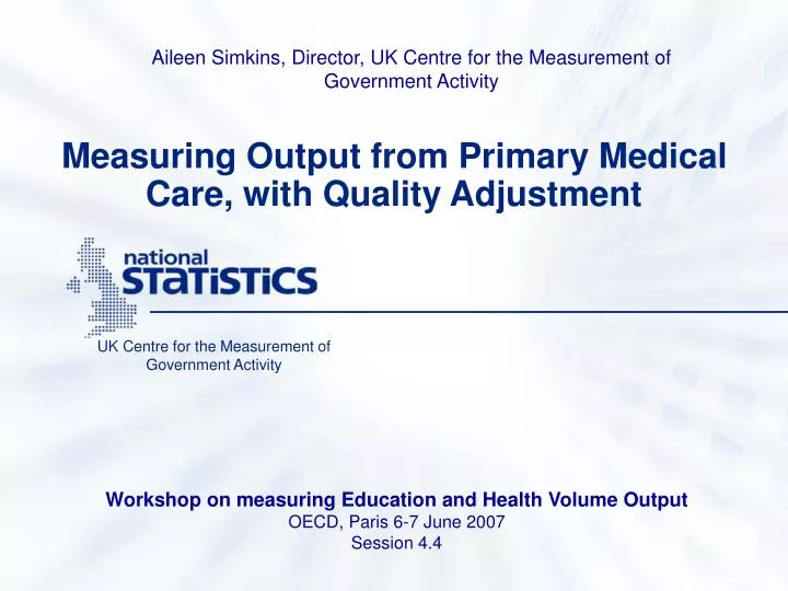 measuring output from primary medical care with quality adjustment