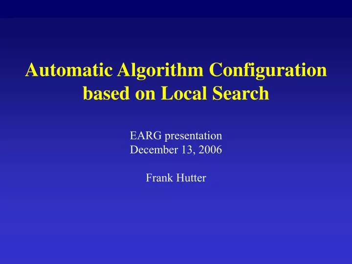 automatic algorithm configuration based on local search