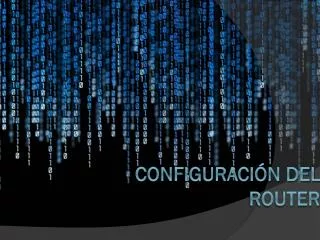 configuraci n del router