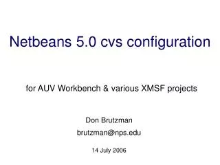 Netbeans 5.0 cvs configuration for AUV Workbench &amp; various XMSF projects