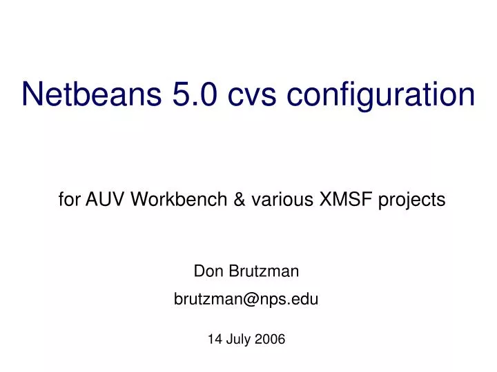 netbeans 5 0 cvs configuration for auv workbench various xmsf projects