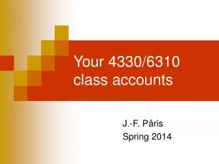 Your 4330/6310 class accounts