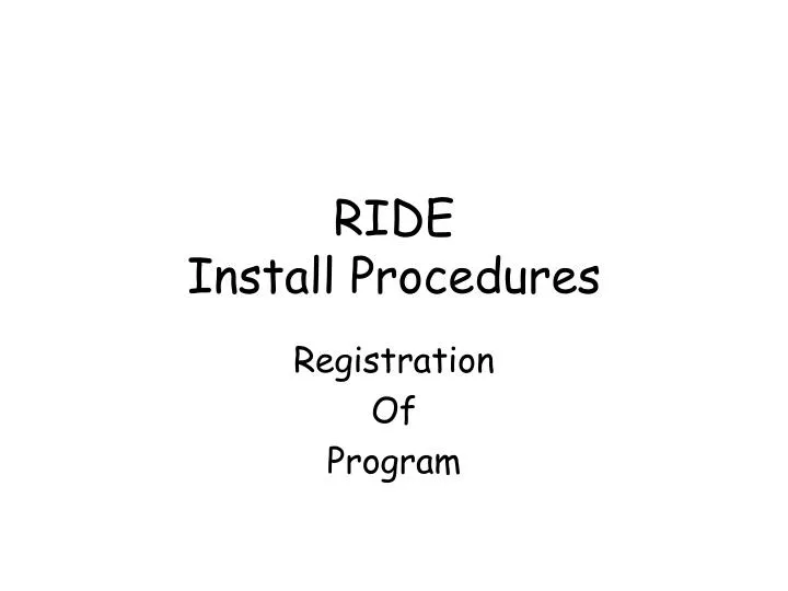 ride install procedures