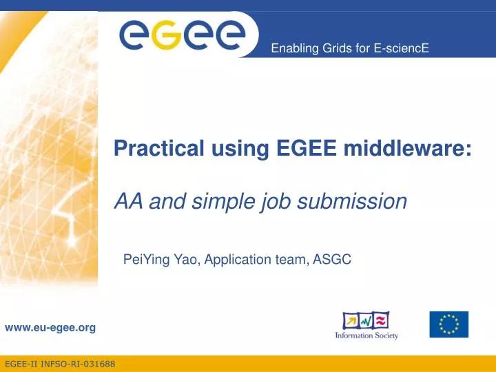 practical using egee middleware aa and simple job submission
