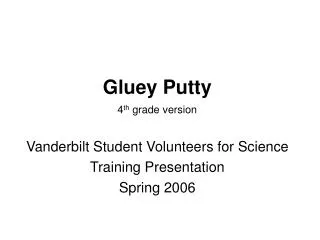 Gluey Putty