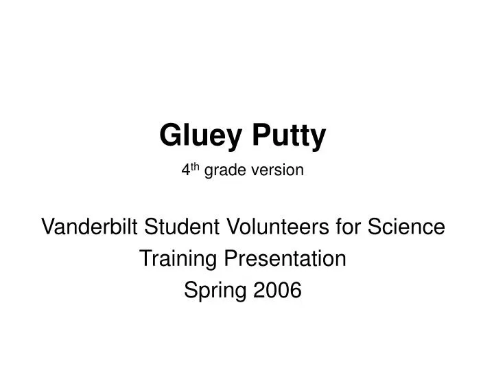 gluey putty