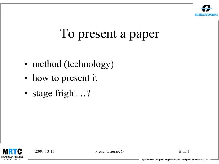 to present a paper