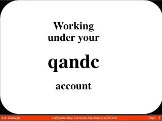 Working under your qandc account