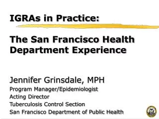 IGRAs in Practice: The San Francisco Health Department Experience