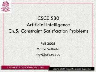 CSCE 580 Artificial Intelligence Ch.5: Constraint Satisfaction Problems