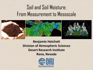 Soil and Soil Moisture: From Measurement to Mesoscale