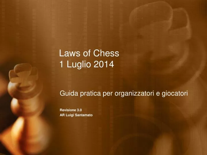 laws of chess 1 luglio 2014