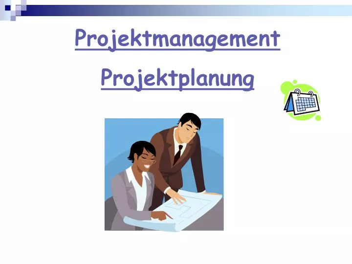 projektmanagement projektplanung