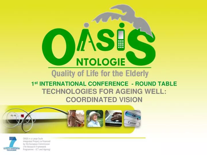 1 st international conference round table technologies for ageing well coordinated vision