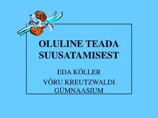 oluline teada suusatamisest
