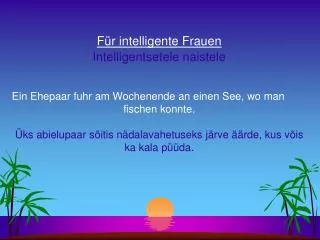 Für intelligente Frauen Intelligentsetele naistele